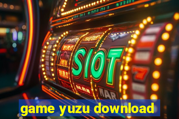 game yuzu download